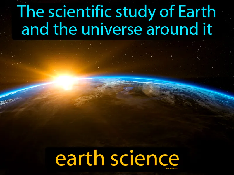 Earth Science Definition Earth Science Definition