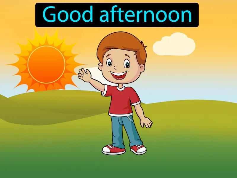 Buenas Tardes Definition Buenas Tardes Definition