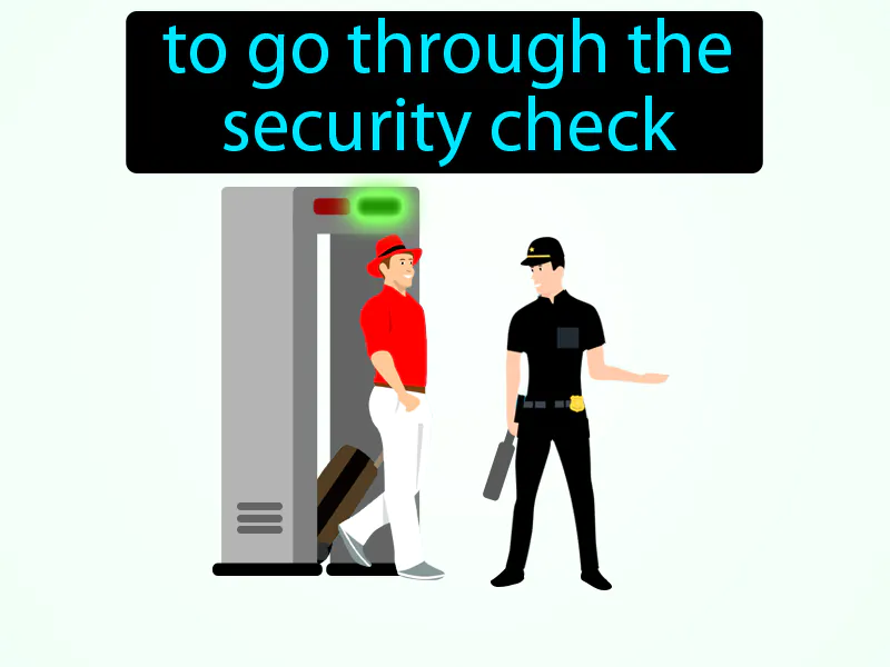 Pasar Por El Control De Seguridad Definition Pasar Por El Control De Seguridad Definition