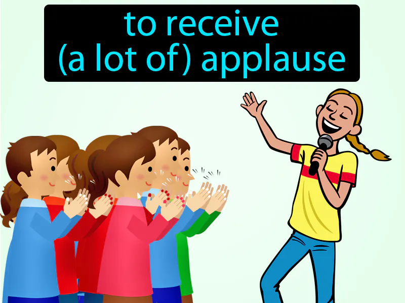 Recibir Muchos Aplausos Definition Recibir Muchos Aplausos Definition