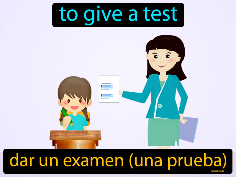 Dar Un Examen Definition Dar Un Examen Definition