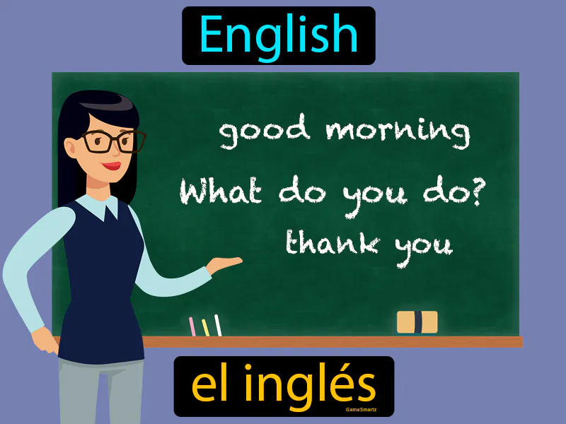 El Ingles Definition El Ingles Definition