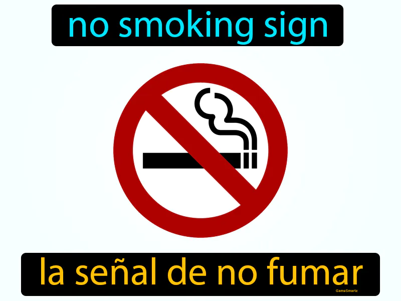 La Senal De No Fumar Definition La Senal De No Fumar Definition