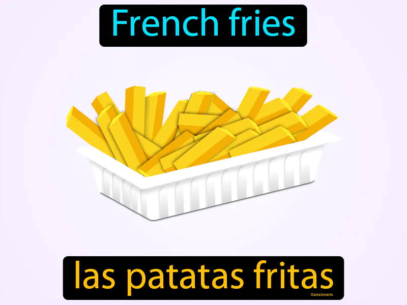 Las Patatas Fritas Definition Las Patatas Fritas Definition
