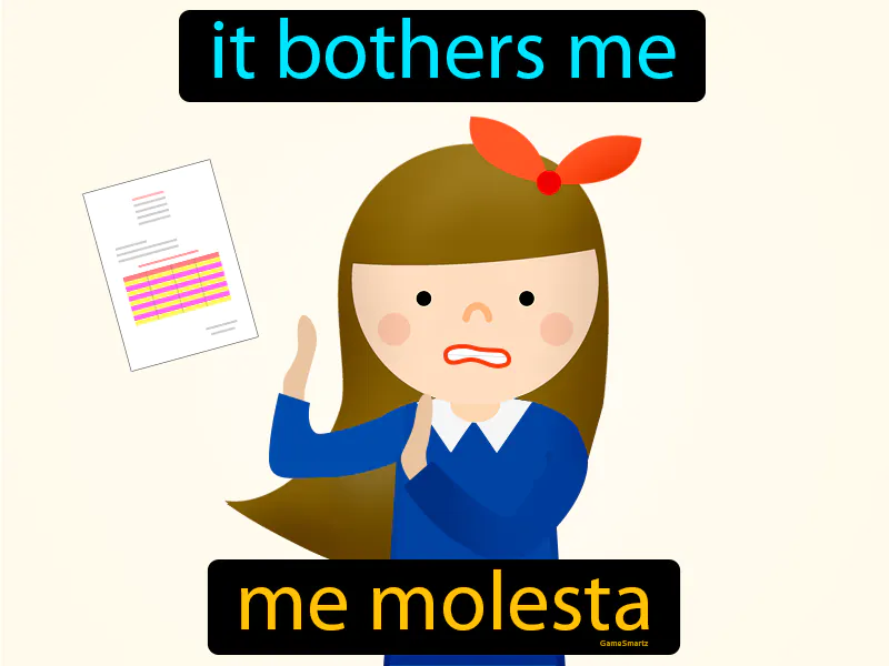 Me Molesta Definition Me Molesta Definition