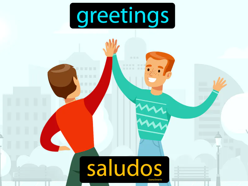 Saludos Definition Saludos Definition