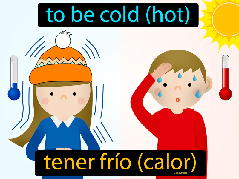 Tener Frio Calor Definition Tener Frio Calor Definition