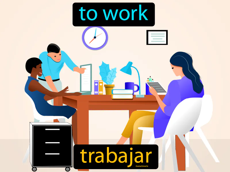 Trabajar Definition Trabajar Definition
